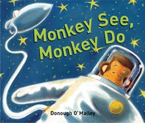 Monkey See, Monkey do